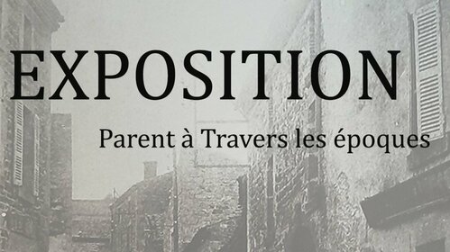 Exposition Parent à travers les époques